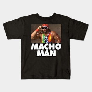 Macho Man Kids T-Shirt